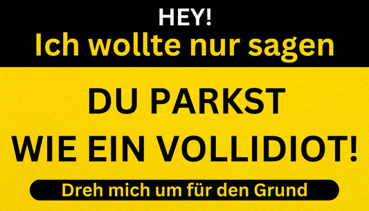 Du Parkst wie ein Vollidiot! ParkCards